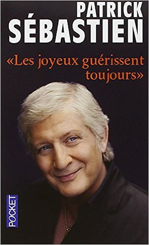 Livre : les joyeux guérissent toujours