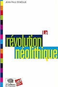 La révolution néolithique de Jean-Paul Demoule