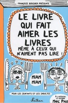 Le livre qui fait aimer les livres livre : Le livre qui fait aimer les livres