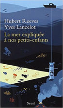 La mer expliquée à nos petits-enfants