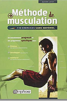 Méthode de musculation d’Olivier Lafay – Tome 1 livre : Méthode de musculation d’Olivier Lafay – Tome 1