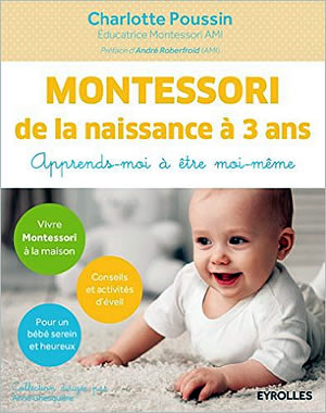 Livre : Apprends moi à être moi-même, Montessori