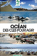 Océan : des clés pour agir de Jean-Michel Cousteau, Nicolas Imbert & Henri Robert