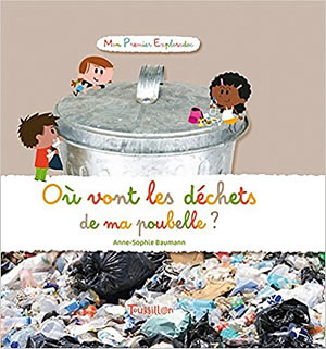 Livre : Où vont les déchets de ma poubelle ? - différent.land