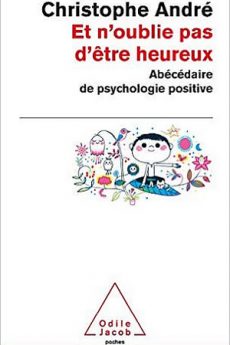 Et n’oublie pas d’être heureux livre : Et n’oublie pas d’être heureux