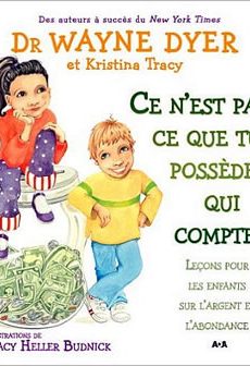 livre : Ce n’est pas ce que tu possèdes qui compte !