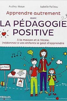 La pédagogie positive livre : La pédagogie positive