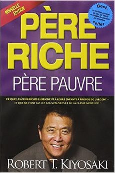 Père riche, Père pauvre livre : Père riche, Père pauvre