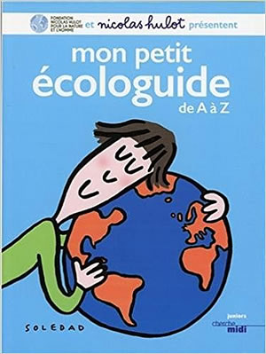 Livre : Mon petit écologuide de A à Z - différent.land