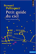 Petit guide du ciel de Bernard Pellequer