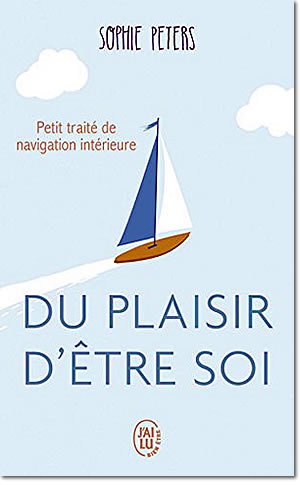 Du plaisir d’être soi