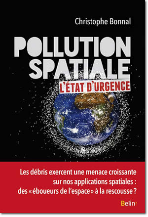 Pollution spatiale : l’état d’urgence