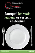 Pourquoi les vrais leaders se servent en dernier de Simon Sinek