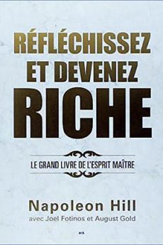 Réfléchissez et devenez riche livre : Réfléchissez et devenez riche