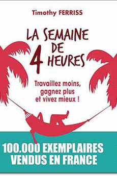 La semaine de 4 heures livre : La semaine de 4 heures