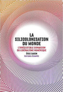 La Silicolonisation du Monde