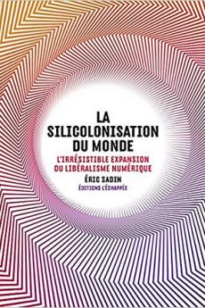 livre : La Silicolonisation du Monde