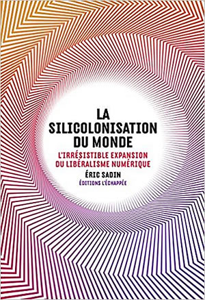 Livre : La Silicolonisation du Monde - différent.land