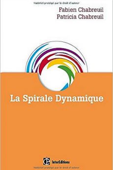 La Spirale Dynamique livre : La Spirale Dynamique