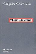 Théorie du drone de Grégoire Chamayou