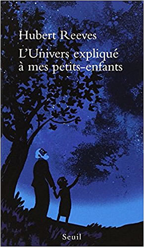 Livre : L’Univers expliqué à mes petits enfants - différent.land