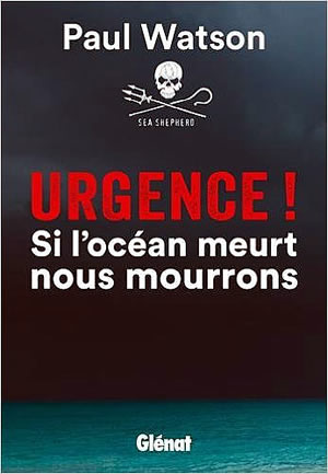 Livre : Urgence, si l'océan meurt, nous mourrons