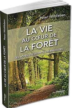 livre : La vie au coeur de la forêt