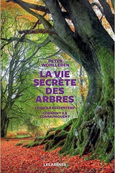 La vie secrète des arbres livre : La vie secrète des arbres