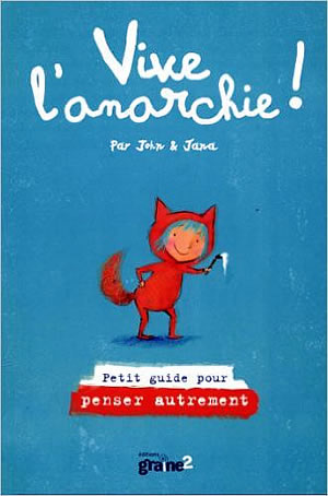 Livre : vive l'anarchie