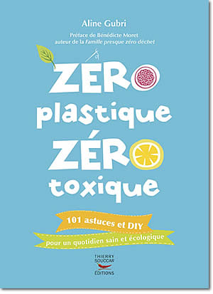 Zéro plastique, zéro toxique