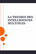 La théorie des intelligences multiples d’Howard Gardner